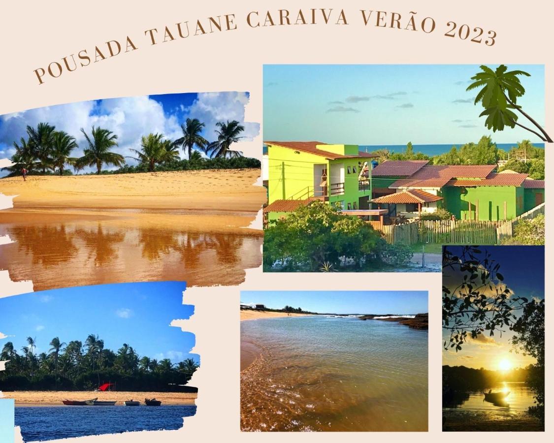Pousada Tauane Caraíva Exteriör bild